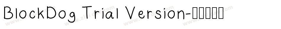 BlockDog Trial Version字体转换